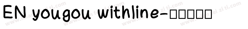 EN yougou withline字体转换